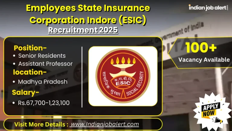 Employees State Insurance Corporation Indore (ESIC) Recruitment 2025